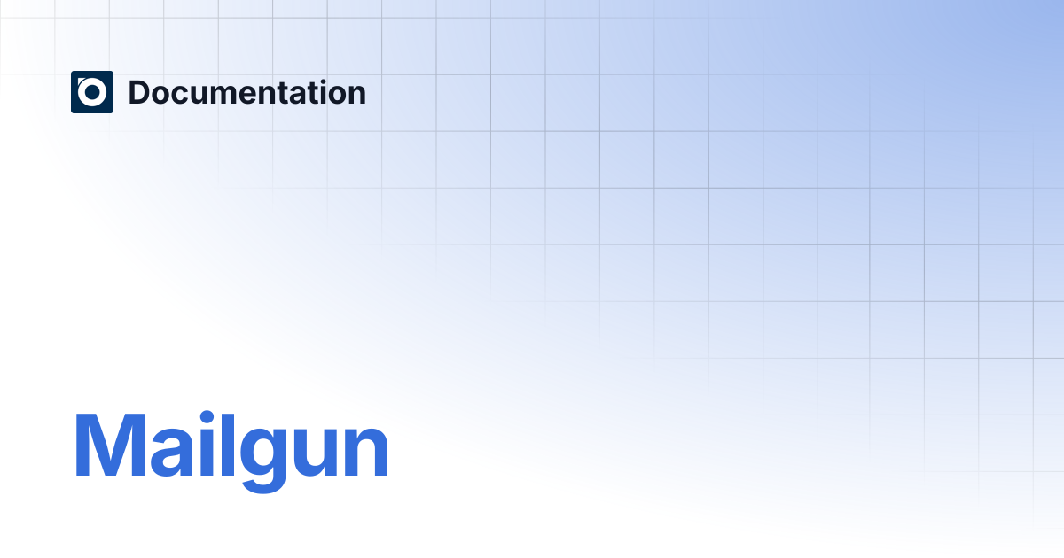 Mailgun | Documentation