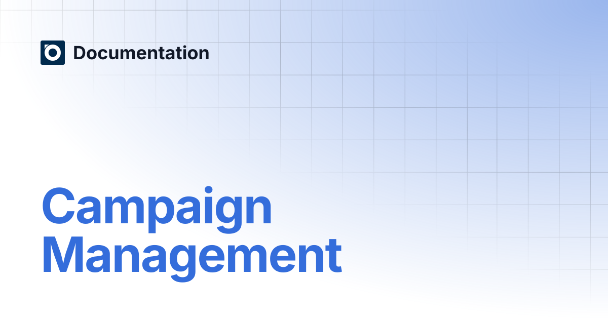 Campaign Management | Documentation